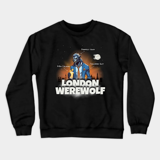 London Werewolf Crewneck Sweatshirt by Kenny The Bartender's Tee Emporium